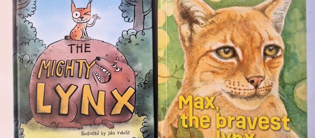 The Mighty Lynx and Max, the Bravest Lynx – now available in English